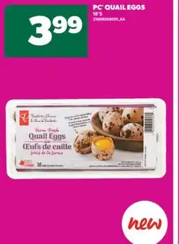 Real Canadian Superstore PC QUAIL EGGS, 18'S offer