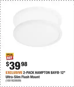 Home Depot EXCLUSIVE 2-PACK HAMPTON BAY 12 Ultra-Slim Flush Mount offer