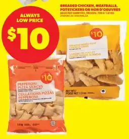 Real Canadian Superstore BREADED CHICKEN, MEATBALLS, POTSTICKERS OR HOR D'OEUVRES offer