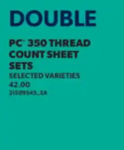 Real Canadian Superstore DOUBLE PC 350 THREAD COUNT SHEET SETS offer