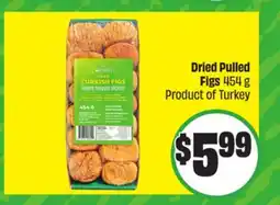 FreshCo Dried Pulled Figs 454 g Product of Turkey offer