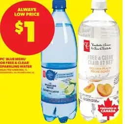 Real Canadian Superstore PC BLUE MENU OR FREE & CLEAR SPARKLING WATER, 1 L offer