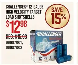 Cabela's CHALLENGER 12-GAUGE HIGH VELOCITY TARGET LOAD SHOTSHELLS offer
