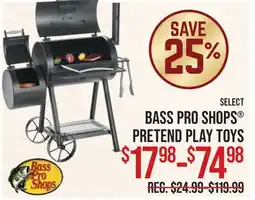 Cabela's SELECT BASS PRO SHOPS PRETEND PLAY TOYS offer