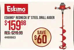 Cabela's ESKIMO REDNECK 8 STEEL DRILL AUGER offer