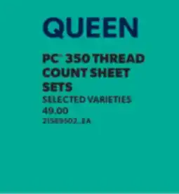 Real Canadian Superstore QUEEN PC 350 THREAD COUNT SHEET SETS offer