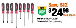 Home Depot 8-PIECE MILWAUKEE Screwdriver Set offer