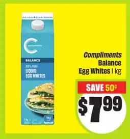 FreshCo Compliments Balance Egg Whites 1 kg offer