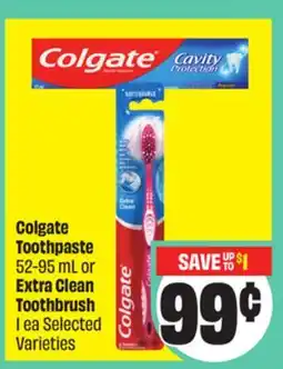FreshCo Colgate Toothpaste 52-95 mL or Extra Clean Toothbrush 1 ea Selected Varieties offer