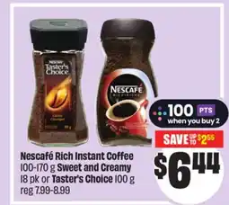 FreshCo Nescafé Rich Instant Coffee 100-170 g Sweet and Creamy 18 pk or Taster's Choice 100 g offer