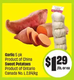FreshCo Garlic 5 pk Product of China, Sweet Potatoes Product of Ontario Canada No. 1 offer