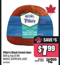 FreshCo Piller's Black Forest Ham 600 g offer