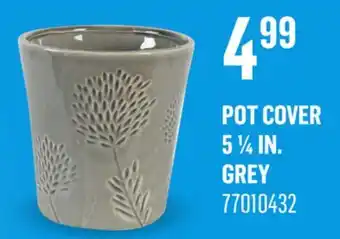 Canac Pot Cover 5 1/4 in. Grey offer