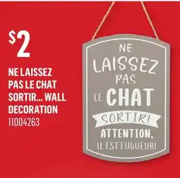 Canac Ne laissez pas le chat sortir… Wall Decoration offer