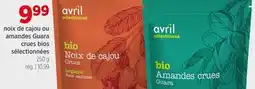 Avril noix de cajou ou amandes Guara crues bios sélectionnées offer