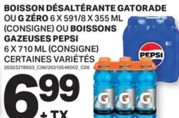 L'Intermarché BOISSON DÉSALTÉRANTE OU G ZERO, 6 X 591/8 X 355 ML OU BOISSONS GAZEUSES , 6 X 710 ML offer