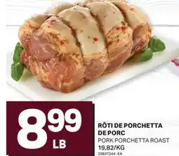 L'Intermarché RÔTI DE PORCHETTA DE PORC | PORK PORCHETTA ROAST offer