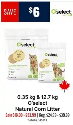 Ren’s Pets Depot 6.35 kg & 12.7 kg O'select Natural Corn Litter offer