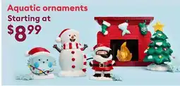 Petsmart Aquatic ornaments offer