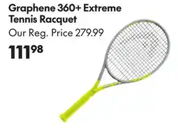 Sport Chek HEAD GRAPHENE 360 + EXTREME TENNIS RACQUET offer