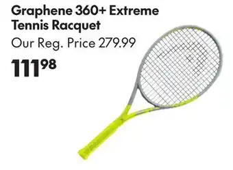 Sport Chek HEAD GRAPHENE 360 + EXTREME TENNIS RACQUET offer