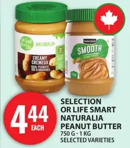 Food Basics SELECTION OR LIFE SMART NATURALIA PEANUT BUTTER offer