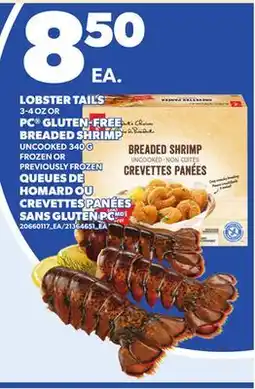 Independent City Market LOBSTER TAIL'S 3-4 OZ OR PC GLUTEN-FREE BREADED SHRIMP UNCOOKED 340G offer