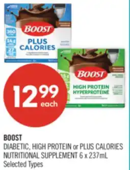 Shoppers Drug Mart BOOST DIABETIC, HIGH PROTEIN or PLUS CALORIES NUTRITIONAL SUPPLEMENT 6 x 237mL offer