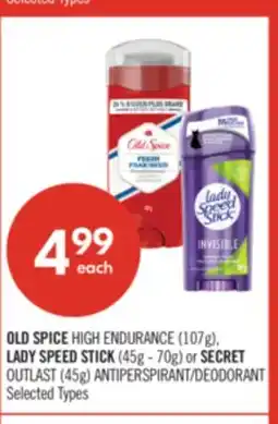 Shoppers Drug Mart OLD SPICE HIGH ENDURANCE (107g), LADY SPEED STICK (45g - 70g) or SECRET OUTLAST (45g) DEODORANT offer