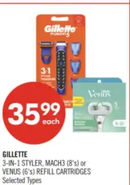 Shoppers Drug Mart GILLETTE 3-IN-1 STYLER, MACH3 (8's) or VENUS (6's) REFILL CARTRIDGES offer