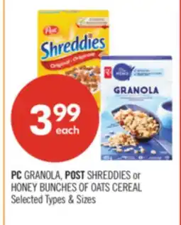 Shoppers Drug Mart PC GRANOLA, POST SHREDDIES or HONEY BUNCHES OF OATS CEREAL offer