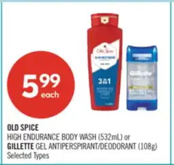 Shoppers Drug Mart OLD SPICE HIGH ENDURANCE BODY WASH (532mL) or GILLETTE GEL ANTIPERSPIRANT /DEODORANT (108g) offer