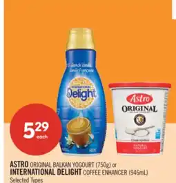Shoppers Drug Mart ASTRO ORIGINAL BALKAN YOGOURT (750g) or INTERNATIONAL DELIGHT COFFEE ENHANCER (946mL) offer
