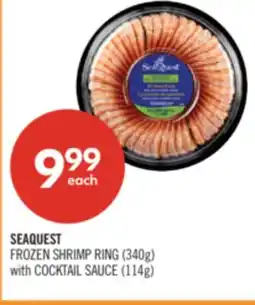 Shoppers Drug Mart SEAQUEST FROZEN SHRIMP RING (340g) with COCKTAIL SAUCE (114g) offer