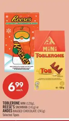 Shoppers Drug Mart TOBLERONE MINI (120g), REESE'S SNOWMAN (141g) or ANDES BAGGED CHOCOLATE (241g) offer