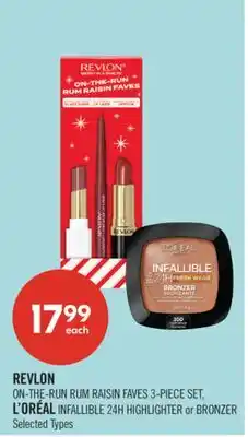 Shoppers Drug Mart REVLON ON-THE-RUN RUM RAISIN FAVES 3-PIECE SET, L'ORÉAL INFALLIBLE 24H HIGHLIGHTER or BRONZER offer