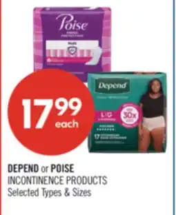 Shoppers Drug Mart DEPEND or POISE INCONTINENCE PRODUCTS offer