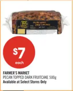 Shoppers Drug Mart FARMER'S MARKET PECAN TOPPED DARK FRUITCAKE offer