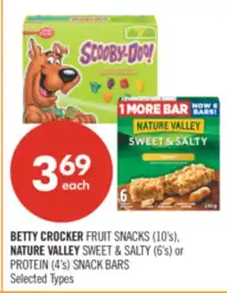 Shoppers Drug Mart BETTY CROCKER FRUIT SNACKS (10's), NATURE VALLEY SWEET & SALTY (6's) or PROTEIN (4's) SNACK BARS offer