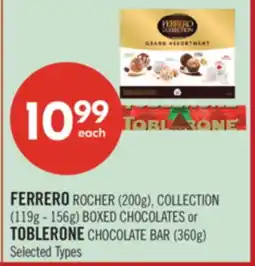Shoppers Drug Mart FERRERO ROCHER (200g), COLLECTION (119g - 156g) BOXED CHOCOLATES or TOBLERONE CHOCOLATE BAR (360g) offer
