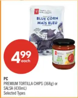 Shoppers Drug Mart PC PREMIUM TORTILLA CHIPS (368g) or SALSA (430mL) offer