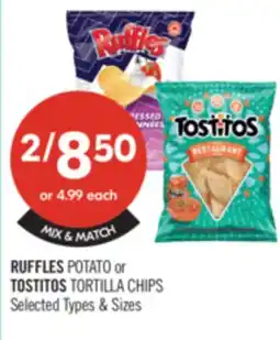 Shoppers Drug Mart RUFFLES POTATO or TOSTITOS TORTILLA CHIPS offer