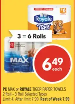 Shoppers Drug Mart PC MAX or ROYALE TIGER PAPER TOWELS 2 Roll - 3 Roll offer