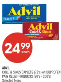 Shoppers Drug Mart ADVIL COLD & SINUS CAPLETS (72's) or IBUPROFEN PAIN RELIEF PRODUCTS (80's - 250's) offer