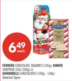 Shoppers Drug Mart FERRERO CHOCOLATE SQUARES (105g), KINDER SURPRISE EGG (100g) or GHIRARDELLI CHOCOLATES (100g - 138g) offer
