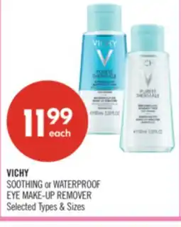 Shoppers Drug Mart VICHY SOOTHING or WATERPROOF EYE MAKE-UP REMOVER offer