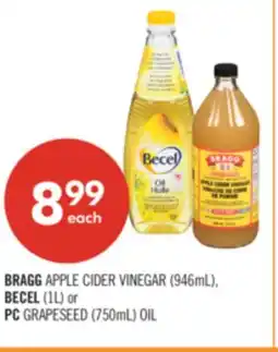 Shoppers Drug Mart BRAGG APPLE CIDER VINEGAR (946mL), BECEL (1L) or PC GRAPESEED (750mL) OIL offer