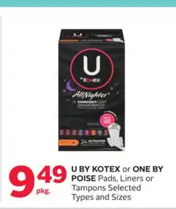 Rexall U BY KOTEX or ONE BY POISE Pads, Liners or Tampons offer