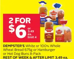 Rexall DEMPSTER'S White or 100% Whole Wheat Bread 675g or Hamburger or Hot Dog Buns 8-Pack offer