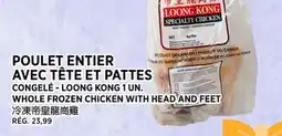 Kim Phat LOONG KONG WHOLE FROZEN CHICKEN WITH HEAD AND FEET offer